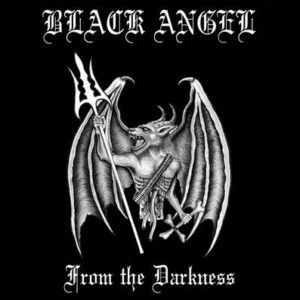 BLACK ANGEL – FROM THE DARKNESS
