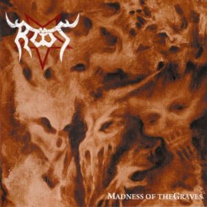 ROOT – MADNESS OF THE GRAVES