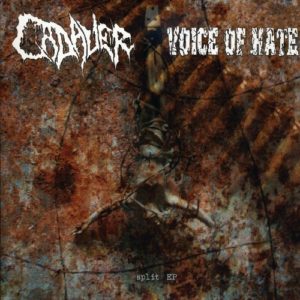 CADAVER / VOICE OF HATE – SPLIT EP