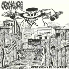 OBSKURE – OPRESSIONS IN OBSCURITY
