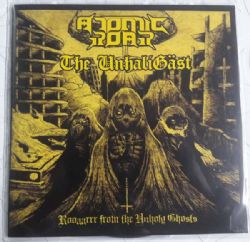 ATOMIC ROAR & THE UNHALIGAST – ROOAARRR FROM THE UNHOLY GHOSTS