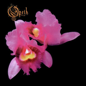 OPETH – ORCHID