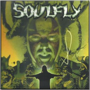 SOULFLY – TO GOD, THE MOST HIGH…SOULFLY…