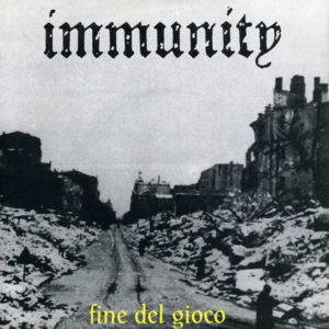 IMMUNITY – FINE DEL GIOCO
