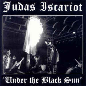JUDAS ISCARIOT – ‘UNDER THE BLACK SUN’