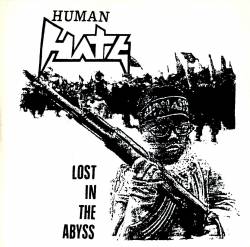 HUMAN HATE – LOST IN THE ABYSS