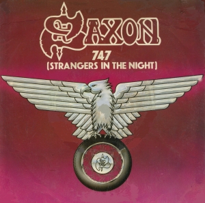 SAXON – 747 (STRANGERS IN THE NIGHT)
