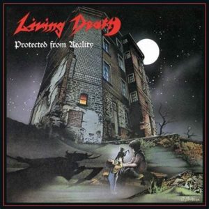LIVING DEATH – PROTECTED FROM REALITY