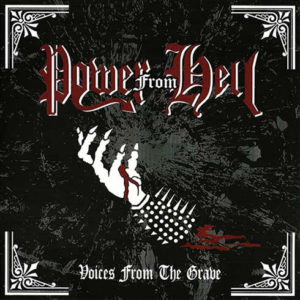 POWER FROM HELL – VOICES FROM THE GRAVE