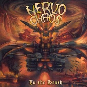 NERVO CHAOS – TO THE DEATH