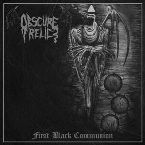 OBSCURE RELICS – FIRST BLACK COMMUNION