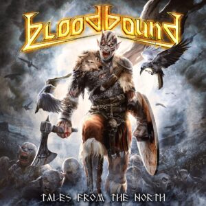 BLOODBOUND – TALES FROM THE NORTH