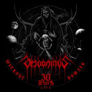 DESDOMINUS – 30 YEARS WITHOUT DOMAIN (LIVE)