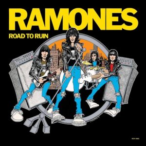 RAMONES – ROAD TO RUIN